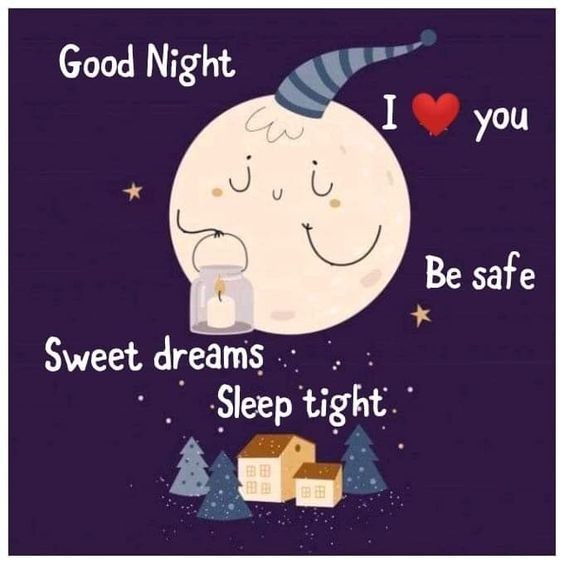 Good Night, I love you!