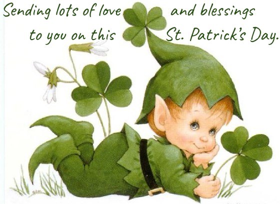 Sending lots of love and blessings tou you on this St. Patrick